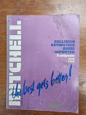 Mitchell Collision Estimating Guide European Models 1984 • $20