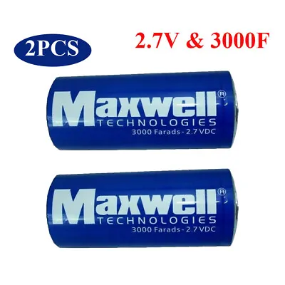 2PCS Supercapacitor Maxwell Farad Capacitor Cell 2.7V 3000F Rechargeable Battery • $129.96