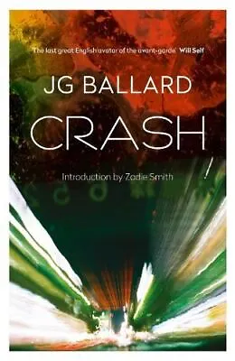 Crash J. G. BallardZadie  New Paperback • £6.98