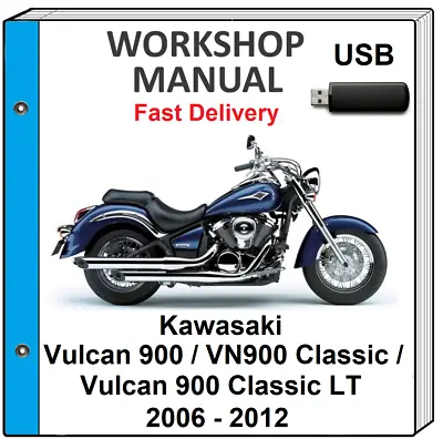 Kawasaki Vn900 Vulcan 900 Classic 2006 - 2012 Service Repair Shop Manual Usb • $17.99