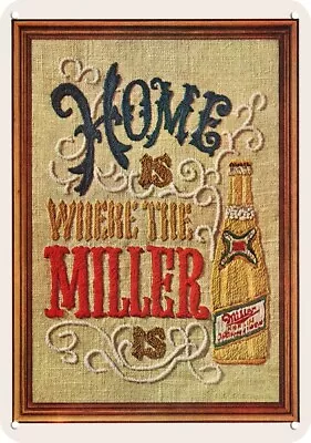 1969 Home Is Where The MILLER BEER Is *** DECORATIVE REPLICA METAL SIGN *** • $24.99