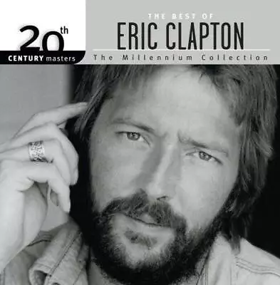 The Best Of Eric Clapton 20th Century Masters The Millennium Collection - GOOD • $4.98