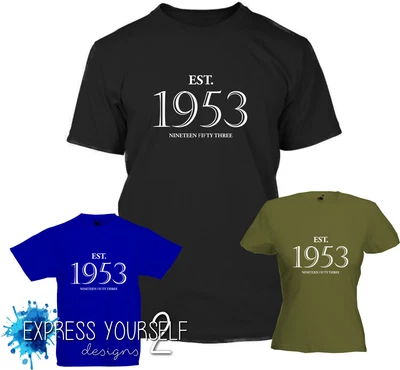 EST. (Established)  1953 - 70th Birthday T-Shirt (2023) Gift Premium Quality • £9.99