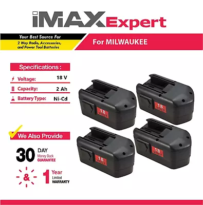 4x 18V 2Ah NiCd Battery For Milwaukee 48-11-2230 48-11-2200 48-11-2232 • $109.49