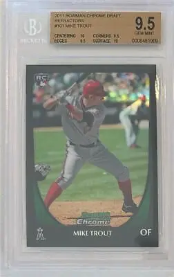 2011 Mike Trout Bowman Chrome Draft Refractor RC... BGS 9.5 Gem Mint W/10 Subs • $1599.99