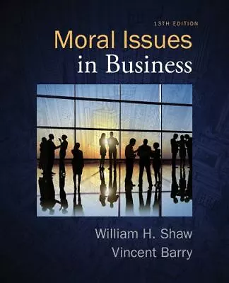MindTap Course List Ser.: Moral Issues In Business By Vincent Barry And William • $50