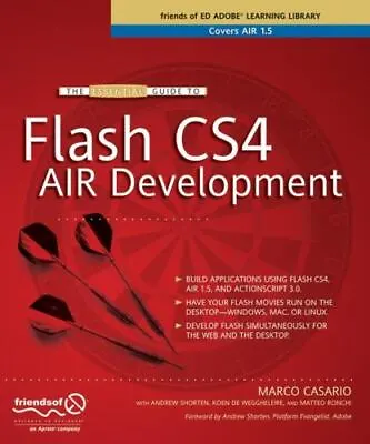 $5 • Buy The Essential Guide To Flash CS4 AIR Development (Friends Of Ed Adobe...