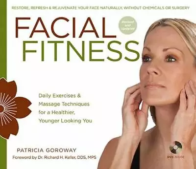 Facial Fitness: Daily Exercises & Massage Techniques For A Healthier You - GOOD • $5.79