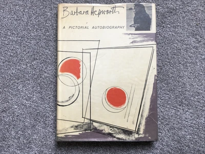 £9 • Buy Barbara Hepworth A Pictorial Autobiography