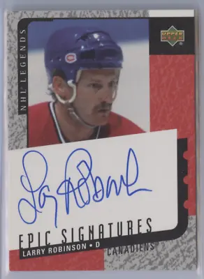Larry Robinson 2000 Upper Deck Legends Epic Signatures Auto Canadiens • $24