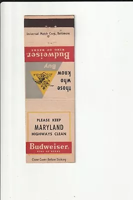 Budweiser King Of Beers Keep Maryland Hwys. Clean Vintage Matchbook Cover • $6.79