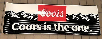 Vintage 1985 COORS Is The One. Bumper Sticker 4”x12” Coors Beer NEW • $9.99