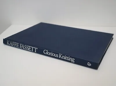 Kaffe Fassett Glorious Knits Hardback 1985 Vintage Retro Knitting Book • £4.99