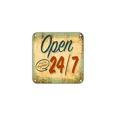 Open 24/7 Visit Any Time Vintage Sign For Hotel Hospital Restaurant Metal Sign • $14.99