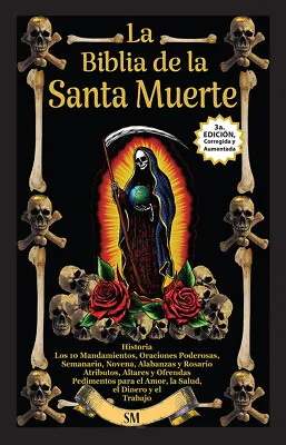 La Biblia De La Santa Muerte Con Historia Altares Rituales Y Oraciones. • $15.95