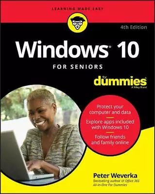 Windows 10 For Seniors For Dummies By Peter Weverka (English) Paperback Book • $38.52