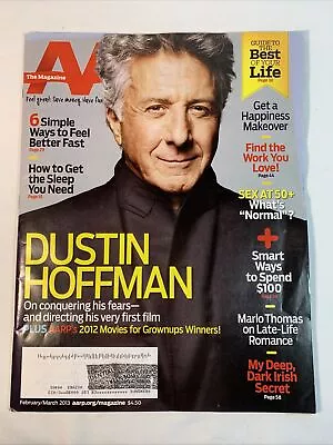 AARP February March 2013 Dustin Hoffman Feel Better Fast Happiness Makeover G • $10.55