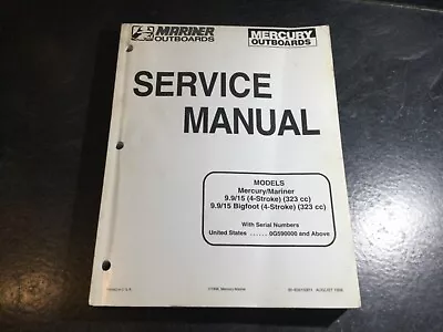Mercury & Mariner 9.9 & 15 HP 4-Stroke Outboard Bigfoot Service Manual 90-856159 • $29.12