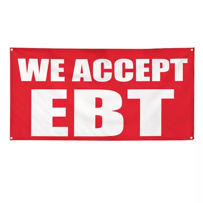 Vinyl Banner Multiple Sizes We Accept Ebt Promotion Business A Business Outdoor • $16.99