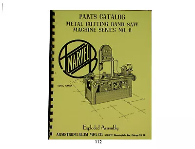 Marvel Series 8 Metal Cutting Band Saw Parts Catalog #112 • $15