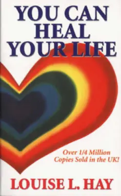 You Can Heal Your Life Louise L. Hay Used; Good Book • £3.36