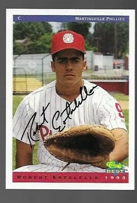 1993 Martinsville Phillies BOBBY ESTALELLA Signed Card Autograph RC • $3.49