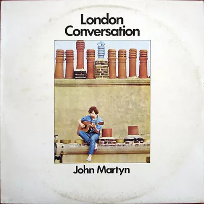 John Martyn - London Conversation 1976 LP Album Mono RE Island Records Islan • $35.30