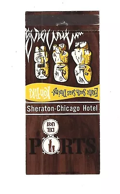 Kon-Tiki Ports Matchcover Sheraton - Chicago Hotel • $1.88