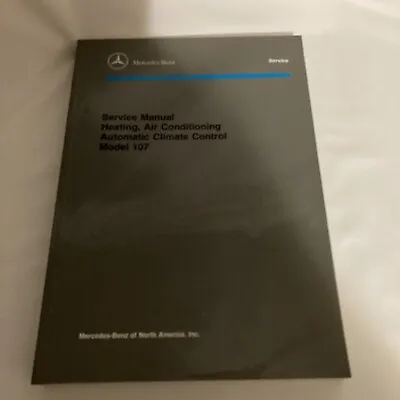 Mercedes-Benz Service Manual Heating A/C Automatic Climate Control Model 107 • $69.99