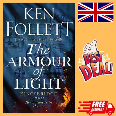 The Armour Of Light: Ken Follett (The Kingsbridge Novels 5) • £9