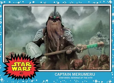 Topps Star Wars Living Set Card Captain Merumeru #401 Revenge Of The Sith • $14.99