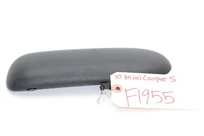 08-10 MINI COOPER S Center Console Lid Arm Rest F1955 • $139.50