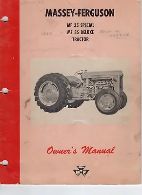 Massey Ferguson MF 35 Special And MF 35 Deluxe Tractor Operator's Manual • $30