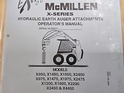 McMillen X-Series Hydraulic Earth Auger Attachment Operator's Manual.  See Photo • $15.88