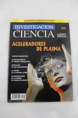 RESEARCH AND SCIENCE Magazine Plasma Accelerators - April 2006 • $9.55