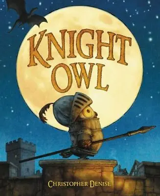 Knight Owl Format: Hardcover Picture Book • $14.41
