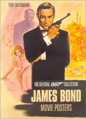 James Bond Movie Posters - Official Collection By Nourmand Tony Hardback Book • £8.49