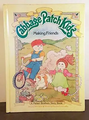 Making Friends (Cabbage Patch Kids) - Hardcover By Daly Kathleen N. - GOOD • $3.73