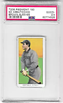 T206 Piedmont 150 ED ABBATICCHIO With Brown Sleeves PSA 2.5 Good+ Pirates • $199.95