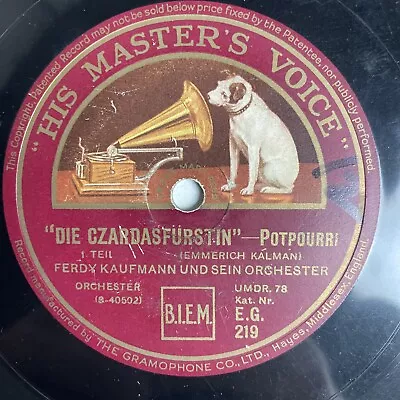 10  78 RPM-Ferdy Kaufmann-Die Czardasfurstin-Potpourri/HMV E.G.219 • $10