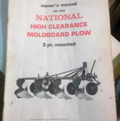 National Owner's Manual For High Clearance Moldboard Plow 3 Pt. Mounted • $7.99