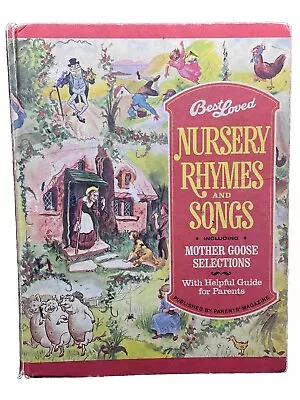 Best Loved Nursery Rhymes And Songs Parents Magazine 1974 HC Mother Goose • $19.99