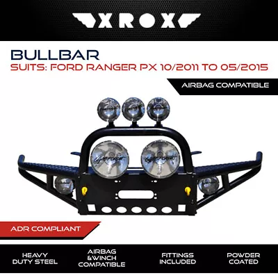 Xrox Bull Bar Fits Ford Ranger PX 10/2011-05/2015 Heavy Duty Bullbar 4x4 4WD • $1757.99