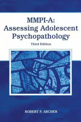 Mmpi-A: Assessing Adolescent Psychopathology By Archer Robert P. • $5.64