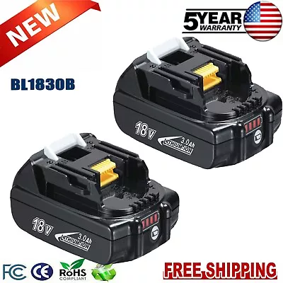 2 PACKS Replacement For Makita BL1830-2 18V 3.0Ah Li-Ion Battery BL1840 BL1850 • $30