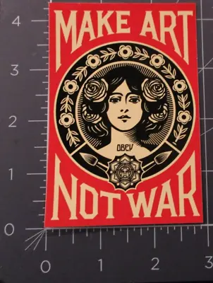 SHEPARD FAIREY Obey Giant STICKER Decal MAKE ART NOT WAR From Poster Print 127 • $3.99