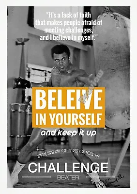 MUHAMMAD ALI BOXING Beleive In Yourself Quote Print Poster Wall Art Picture A4 + • £4.99