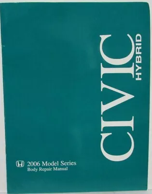 2006 Honda Civic Hybrid Body Repair Service Manual • $39.69