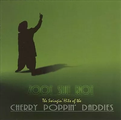 Cherry Poppin Daddies : Zoot Suit Riot - The Swingin Hits Of The CD Great Value • £2.74