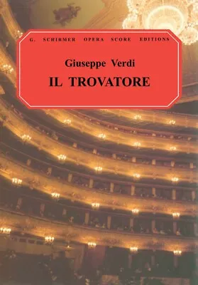 Verdi Il Trovatore Vocal Score Giuseppe Verdi Sheet Music NEW 050337250 • $33.95